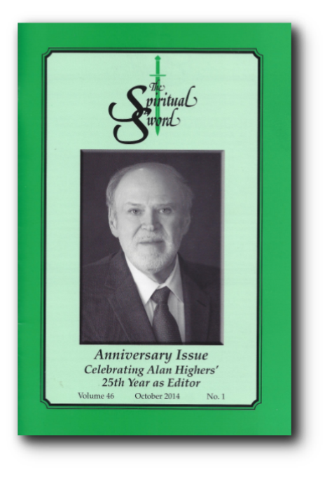 The Spiritual Sword October 2014 – “ANNIVERSARY ISSUE:  CELEBRATING ALAN HIGHERS’ 25TH YEAR AS EDITOR”